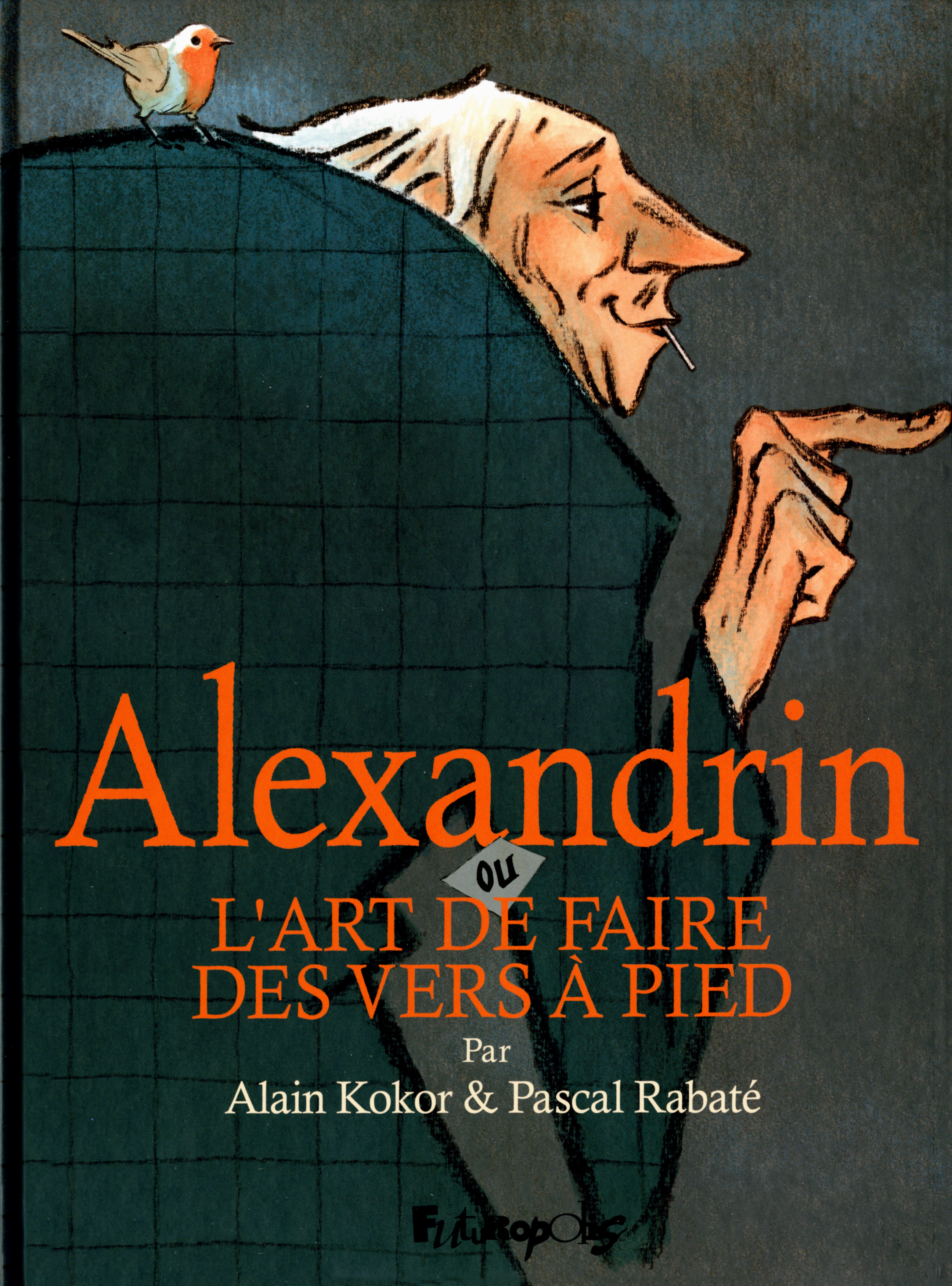 Alexandrin ou L’art de faire des vers à pied de Pascal Rabaté et Alain Kokor © Futuropolis, 2017.